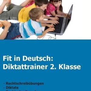 Fit in Deutsch: Diktattrainer 2. Kasse (Windows 10 / 8 / 7 / Vista / XP): Lernsoftware für Deutsch in der Grundschule (Fit in Deutsch: Lernsoftware für Deutsch)