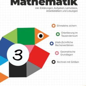 3. Klasse Mathematik Lernheft mit Lernvideos von "Kanal mit dem Fisch": inkl. weiteren Arbeitsblättern und interaktivem Übungsmaterial (Mathe für die ... Lernvideos und digitalen Zusatzmaterialien)