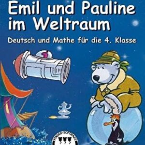 Emil und Pauline im Weltraum - 4. Klasse