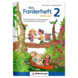 Das Forderheft 2: Mathematische Herausforderungen zum Nachdenken und Vertiefen