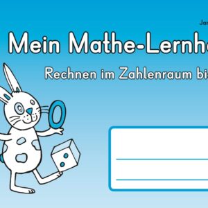 Mein Mathe-Lernheft – Rechnen im Zahlenraum bis 10