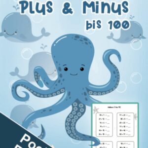 Mathe Training 2 Pocket Edition - Plus und Minus bis 100: Erstes Rechnen, Rechentraining Übungsheft Mathematik für die 2. Klasse, Addieren und ... Grundschule Pocket Edition, Band 2)