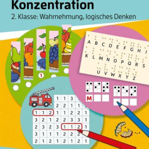 Mein Übungsheft Konzentration 2. Klasse – Wahrnehmung, logisches Denken: Rätsel-Lernhilfe mit Lösungen – Mathe, Deutsch, Aufmerksamkeit, ... zum Üben und Wiederholen, Band 442)