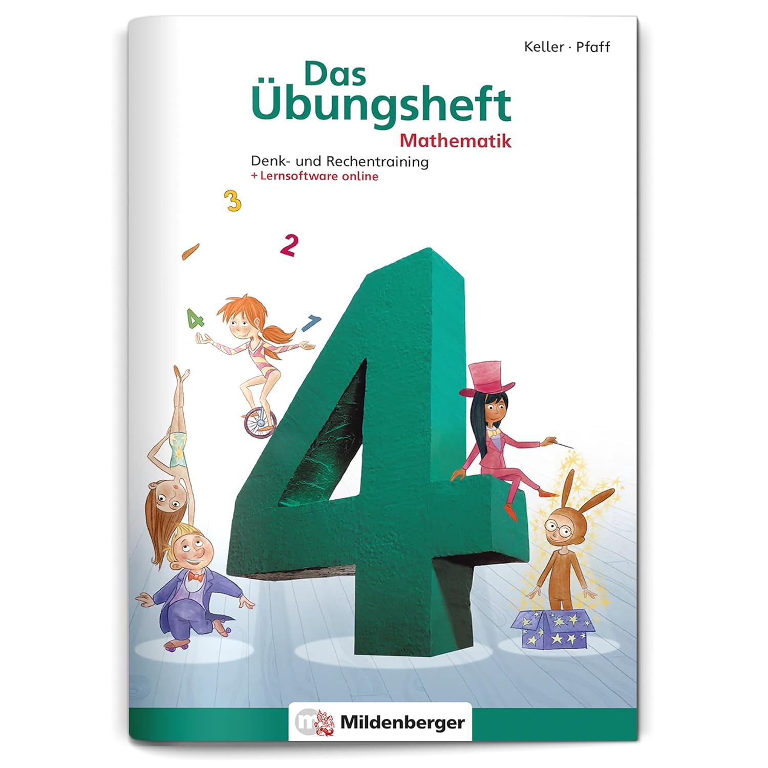 Das Übungsheft Mathematik 4 – Überarbeitete Neuauflage: Denk- und Rechentraining: Denk- und Rechentraining. Mit Lösungsheft und Stickerbogen