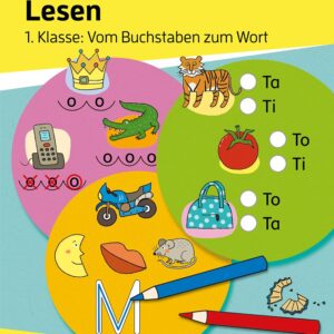 Mein Übungsheft Lesen 1. Klasse: Vom Buchstaben zum Wort: Lernhilfe mit Lösungen, Lesen lernen 1. Klasse Deutsch (Lernhefte zum Üben und Wiederholen, Band 470)