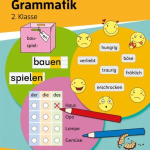 Mein Übungsheft Grammatik 2. Klasse: Lernhilfe Deutsch 2. Klasse, Grammatik lernen – Vokale, Konsonanten und Wortarten, Satzarten und Satzglieder (Lernhefte zum Üben und Wiederholen, Band 412)