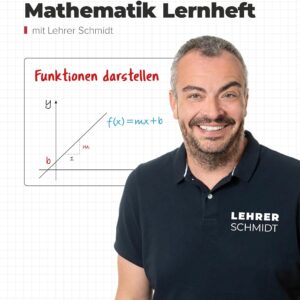 9. Klasse Mathematik Lernheft: StudyHelp und Lehrer Schmidt (Mathe mit Lehrer Schmidt: inklusive Lernvideos)