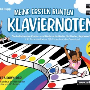 Meine ersten bunten Klaviernoten! Die beliebtesten Kinder- & Weihnachtslieder für Klavier, Keyboard & Melodica (inkl. Tastenaufkleber, QR-Codes & Audio-Download). Bunte Noten für Anfänger.