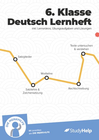 Deutsch Lernheft für 6. Klasse: Lernvideos, Aufgaben & mehr: Satzlehre, Zeichensetzung, Rechtschreibung, Erzählen, Texte untersuchen - Ideal für Klassenarbeiten, Prüfungen & Tests