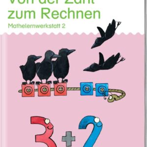miniLÜK. Von der Zahl zum Rechnen: Von der Zahl zum Rechnen: Aufbauende Übungen für Kinder ab 5 Jahren