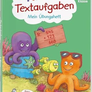 Fit für Textaufgaben 3. Klasse. Mein Übungsheft: Textaufgaben sicher lösen (Fit für die Schule Mein Übungsheft)