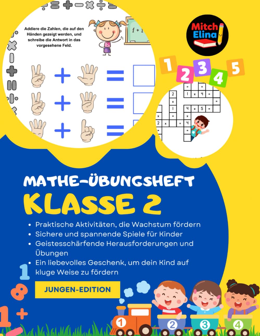 Mathe-Arbeitsbuch für Kindergartenkinder Klasse 2: Lustiges und unterhaltsames Aktivitätsbuch für Kinder, niedliche mathematische Spiele und ... Übungen (Lehrbücher für Kinder, Band 3)