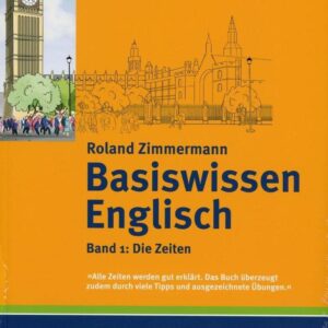 Basiswissen Englisch 1 / Die Zeiten