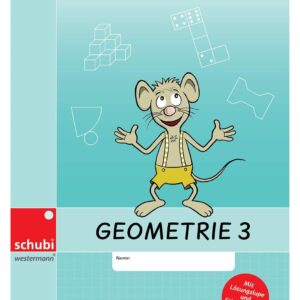 Mein Lernheft Geometrie: 3. Schuljahr (Selbstlernhefte Geometrie)