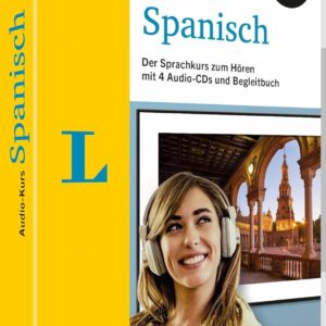Langenscheidt Audio-Kurs Spanisch: Der Sprachkurs zum Hören mit 4 Audio-CDs und Begleitbuch