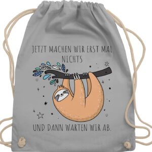 Shirtracer - Gym Bag Backpack - Sloth Bags - Jetzt machen wir erst mal nichts und dann warten wir ab - Home Office Office Saying Colleagues
