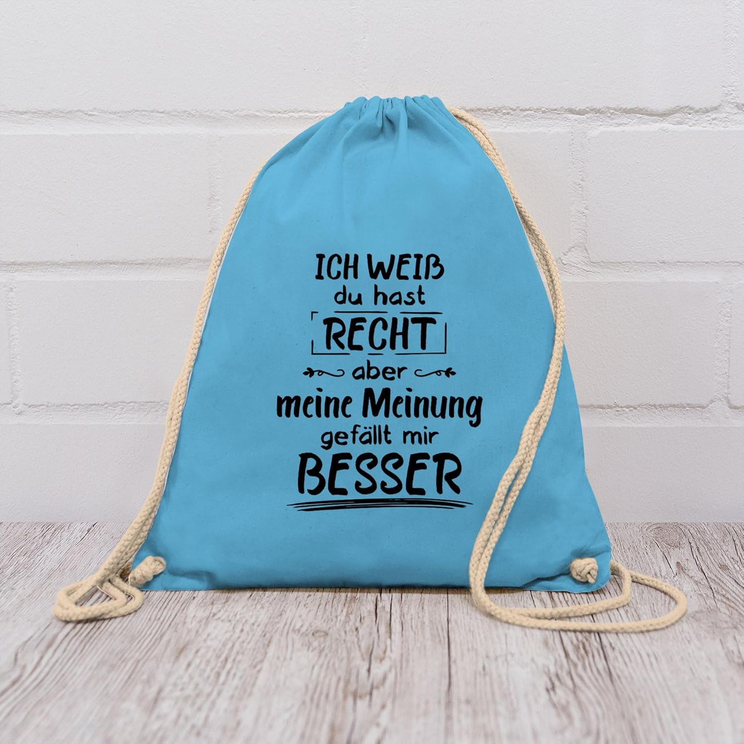 Shirtracer - Turnbeutel Rucksack - Sprüche Statement mit Spruch - Meine Meinung gefällt mir besser – Bild 7
