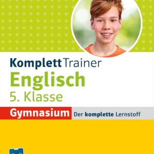 Klett KomplettTrainer Gymnasium Englisch 5. Klasse: Mit Audios und extra Aufgaben in der Scan2Learn-App