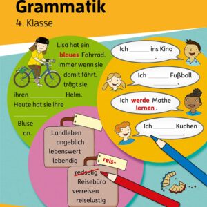 Mein Übungsheft Grammatik 4. Klasse: Lernhilfe Deutsch 4. Klasse, Grammatik lernen – Satzglieder, Wortbildung, Satzarten Grundschule (Lernhefte zum Üben und Wiederholen, Band 414)