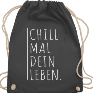 Shirtracer – Gym Bag Backpack – Statement – Bags – Chill mal dein Leben