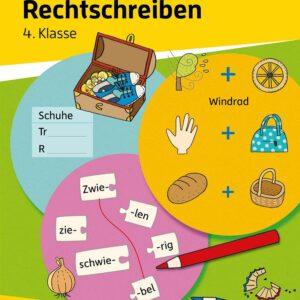 Mein Übungsheft Rechtschreiben 4. Klasse: Deutsch-Aufgaben mit Lösungen - Schreiben trainieren für den Übertritt (Lernhefte zum Üben und Wiederholen, Band 454)