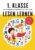 1. Klasse Lesen lernen – Das umfangreiche Übungsheft für gute Noten: Besser lesen, mehr verstehen – Spannendes Lesetraining von Lehrern empfohlen (1. Klasse Übungshefte für gute Noten)